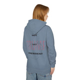 F*CK TRUMP - Not My President Hoodie, Anti-Trump Protest Hoodie, 100% Ring-Spun Cotton, Relaxed Fit, S-3XL, 9 Colors, Statement Streetwear