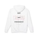 F*CK TRUMP - Not My President Hoodie, Anti-Trump Protest Hoodie, 100% Ring-Spun Cotton, Relaxed Fit, S-3XL, 9 Colors, Statement Streetwear