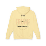 F*CK TRUMP - Not My President Hoodie, Anti-Trump Protest Hoodie, 100% Ring-Spun Cotton, Relaxed Fit, S-3XL, 9 Colors, Statement Streetwear