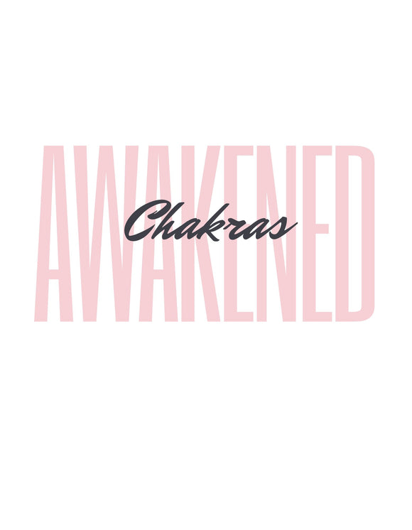 Awakened Chakras