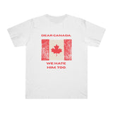 Dear Canada Protest Tee - Because Some Feelings Cross Borders
