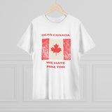 Dear Canada Protest Tee - Because Some Feelings Cross Borders