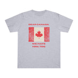 Dear Canada Protest Tee - Because Some Feelings Cross Borders
