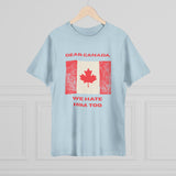Dear Canada Protest Tee - Because Some Feelings Cross Borders