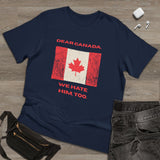 Dear Canada Protest Tee - Because Some Feelings Cross Borders