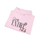 Shut the ENTIRE F*** Up Hoodie