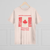 Dear Canada Protest Tee - Because Some Feelings Cross Borders