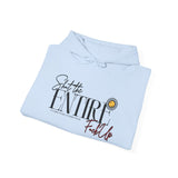 Shut the ENTIRE F*** Up Hoodie