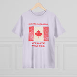 Dear Canada Protest Tee - Because Some Feelings Cross Borders